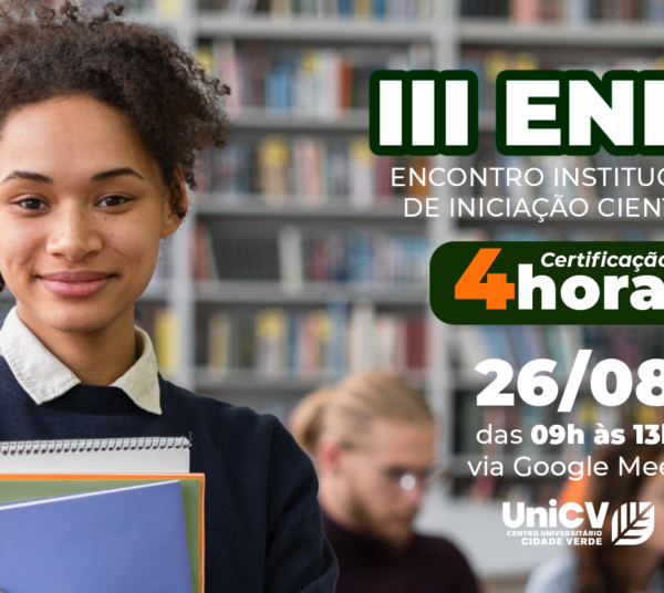 3º Encontro Institucional de Iniciação Científica acontece neste sábado, 26/08